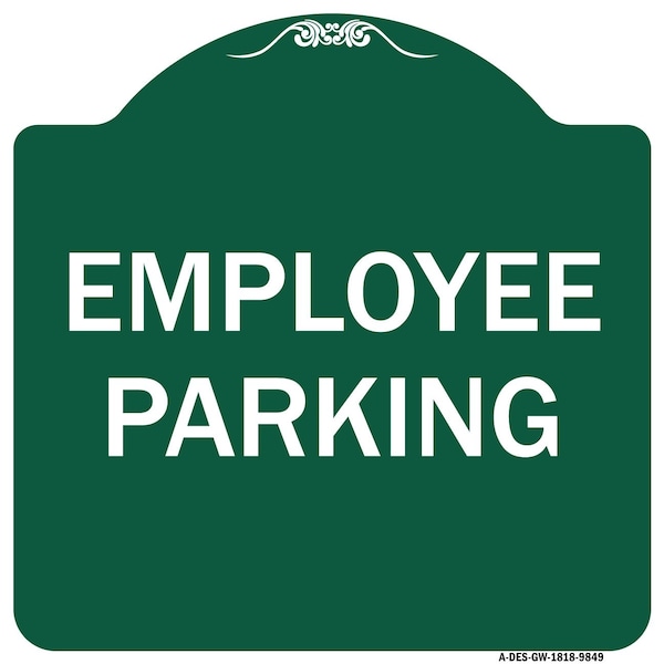 Designer Series Employee Parking, Green & White Heavy-Gauge Aluminum Sign, 18" x 18", GW-1818-9849